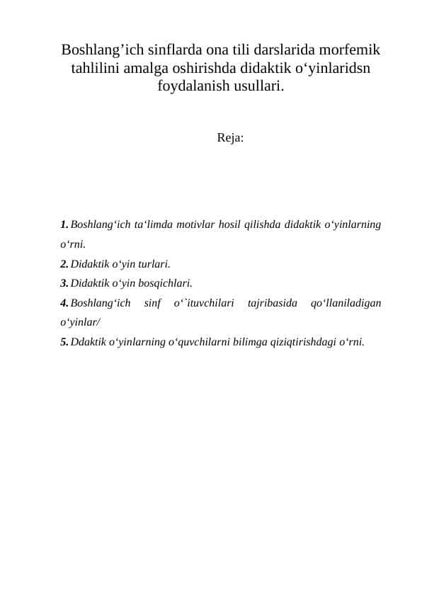 Didaktik o‘yinlarning o‘quvchi shaxsini shakllanishidagi o‘rni