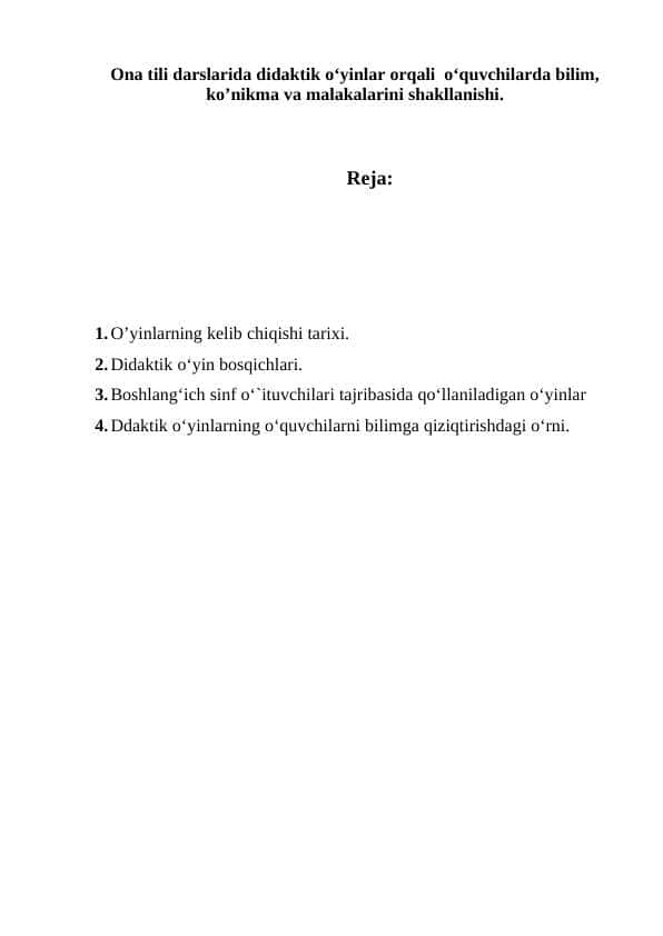 Didaktik o‘yinlarning o‘quvchi shaxsini shakllanishidagi o‘rni