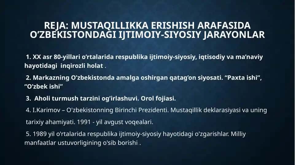 Mustaqillikka erishish arafasida O’zbekistondagi ijtimoiy-siyosiy jarayonlar