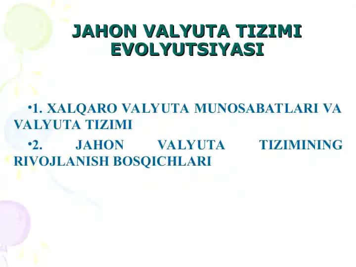 JAHON VALYUTA TIZIMI