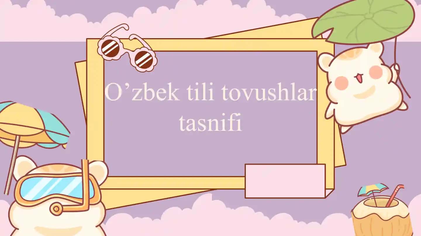 O’zbektilitovushlartasnifi