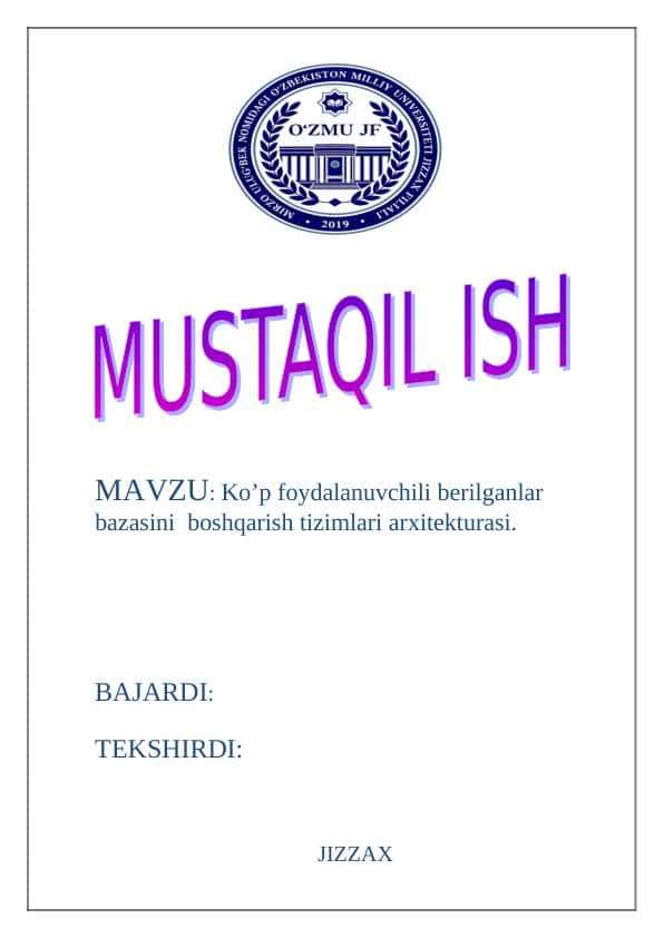 Ko'p foydalanuvchili berilganlar bazasini boshqarish tizimi arxitekturasi