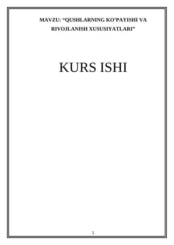 QUSHLARNING KO’PAYISHI VA RIVOJLANISH XUSUSIYATLARI.