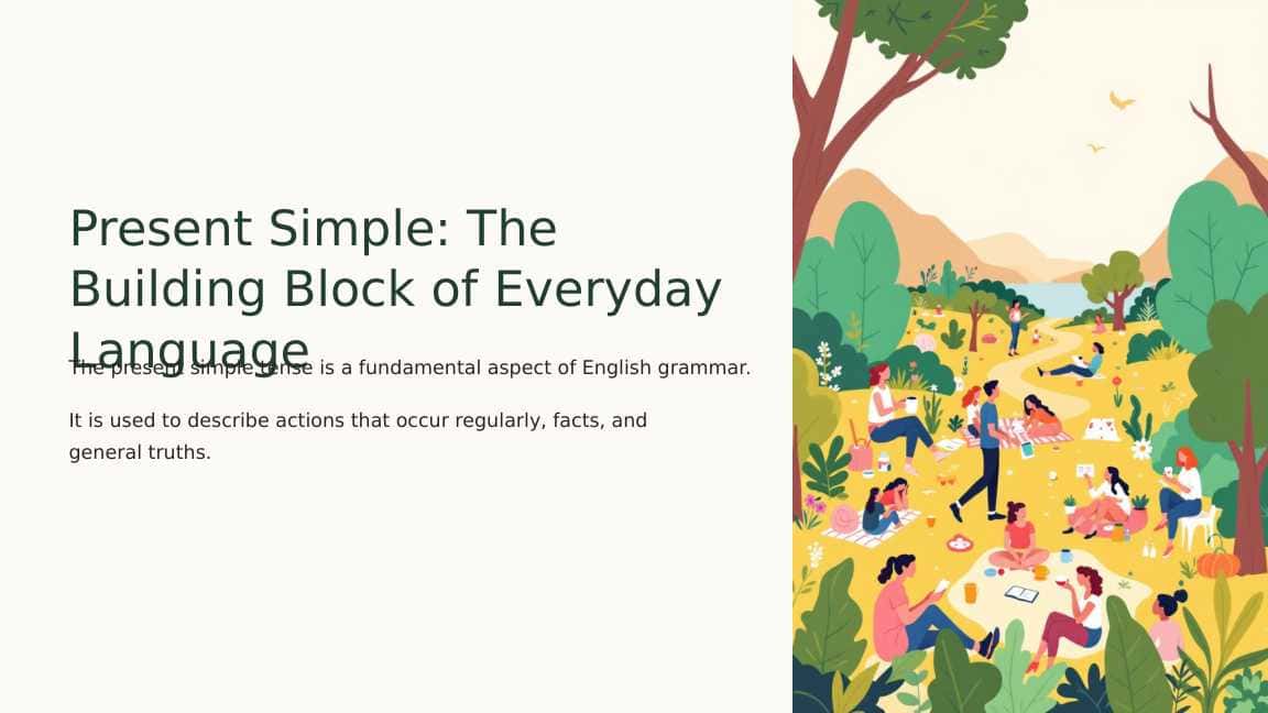 Present Simple: The Building Block of Everyday Language