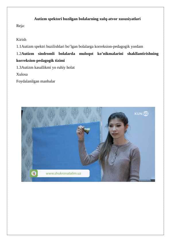 Autizm spektori buzilgan bolalarning xulq-atvor xususiyatlari 24
