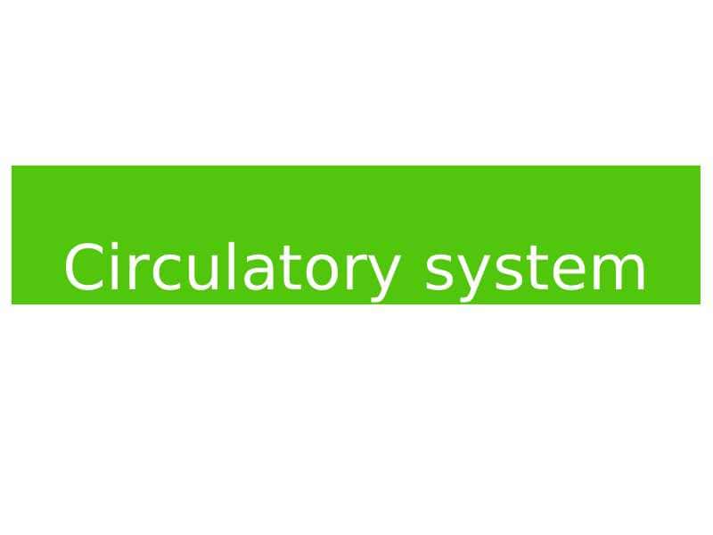 Circulatory system