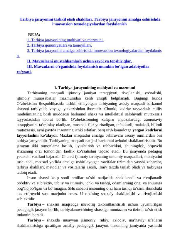 Tarbiya jarayonini tashkil etish shakllari. Tarbiya jarayonini amalga oshirishda innovatsion texnologiyalardan foydalanish 24Tarbiya jarayonini tashkil etish shakllari. Tarbiya jarayonini amalga oshirishda innovatsion texnologiyalardan foydalanish 24