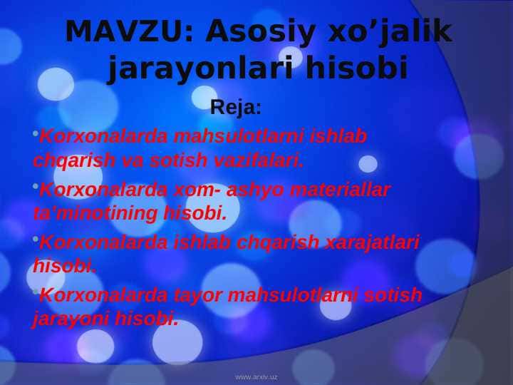 Asosiy xo’jalik jarayonlari hisobi