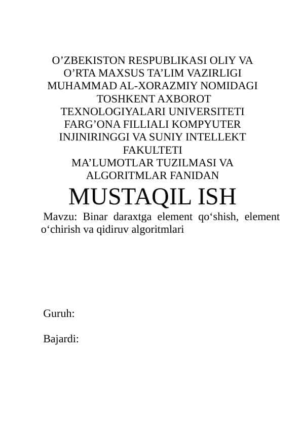 Binar daraxtga element qo‘shish, element o‘chirish va qidiruv algoritmlari