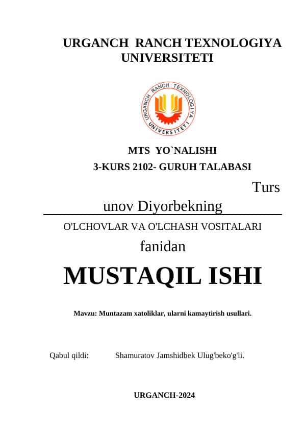 Muntazam xatoliklar, ularni kamaytirish usullari.