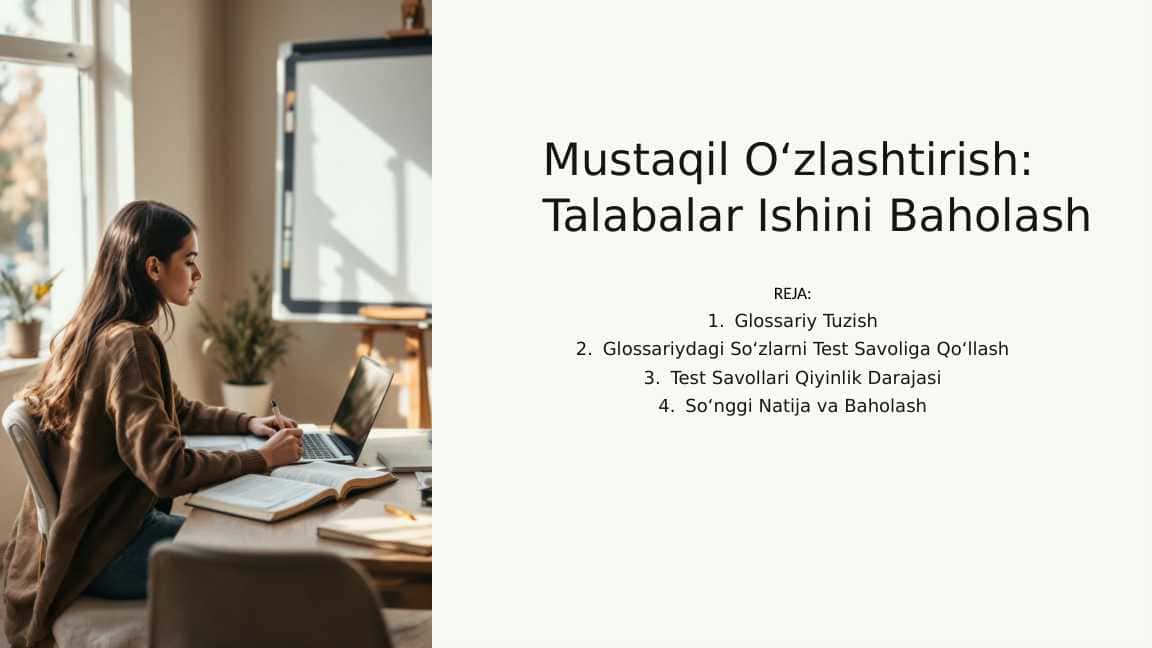 Mustaqil O‘zlashtirish: Talabalar Ishini Baholash