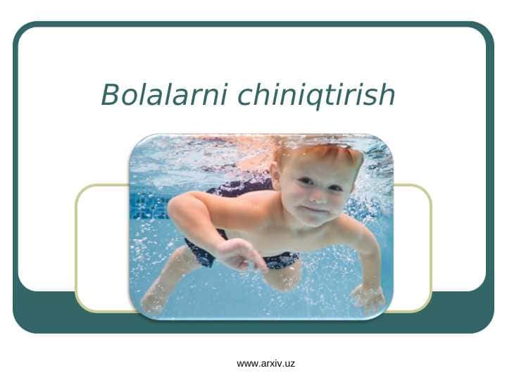 Bolalarni chiniqtirish