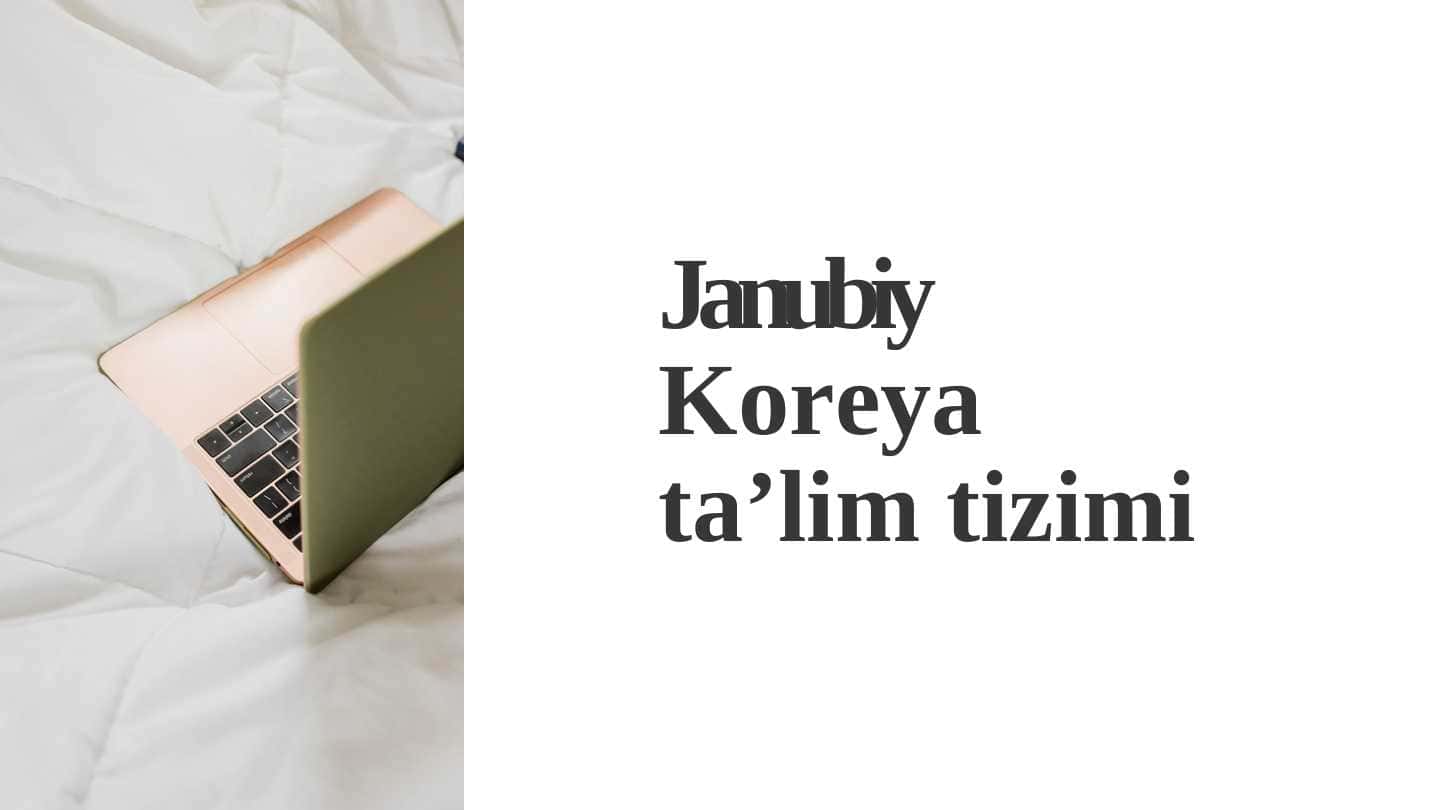 Janubiy Koreya ta’lim tizimi