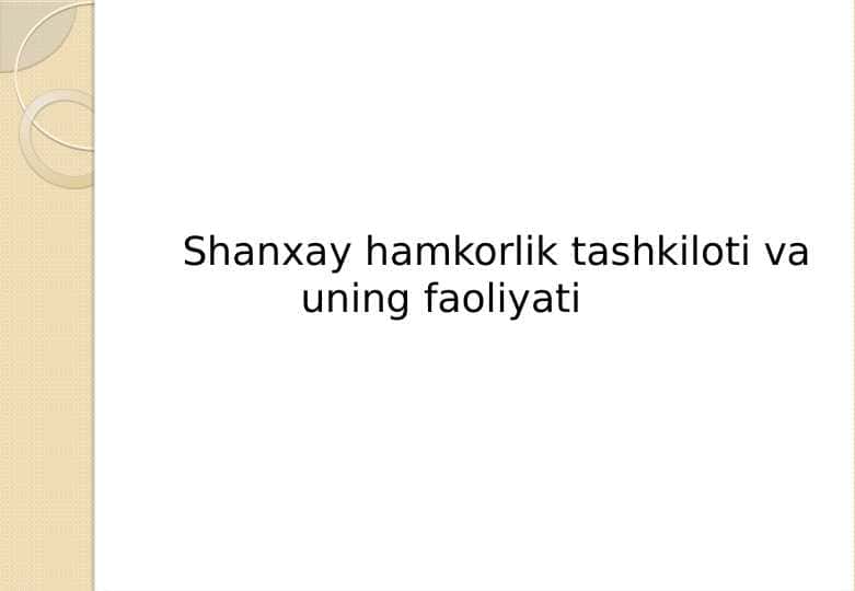 Shanxay hamkorlik tashkiloti va uning faol..