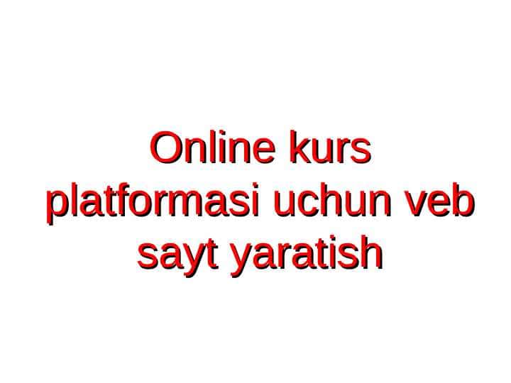 Online kurs platformasi uchun veb sayt yaratish