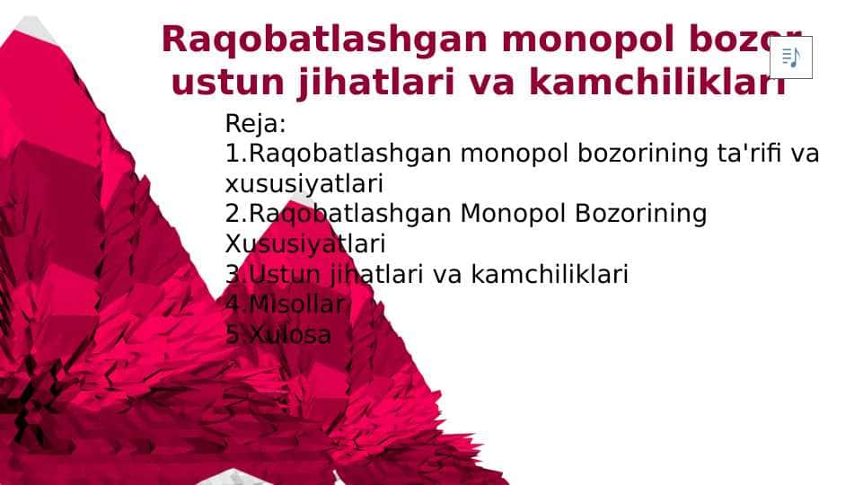 Raqobatlashgan monopol bozor, ustun jihatlari va kamchiliklari