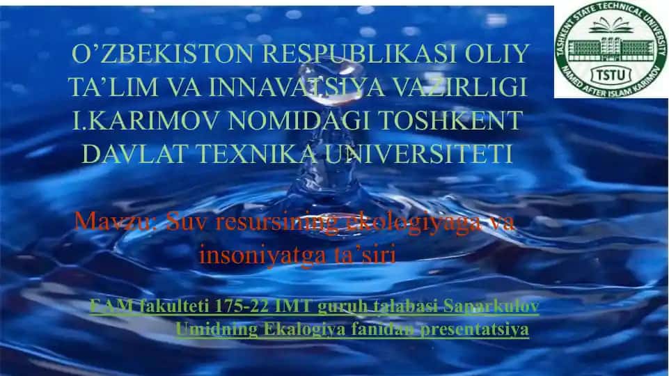 Suv resurslarining ekologiyaga va insoniyatga ta'siri