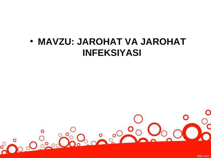 JAROHAT VA JAROHAT INFEKSIYASI