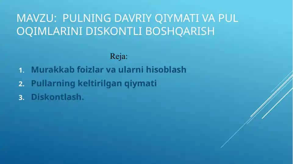 Pulning davriy qiymati va pul oqimlarini diskontli boshqarish