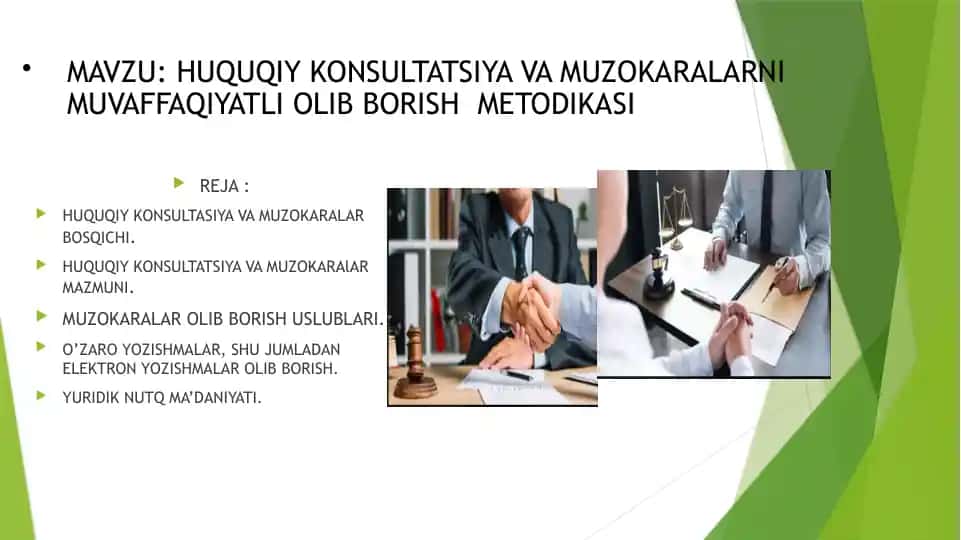 HUQUQIY KONSULTATSIYA VA MUZOKARALARNI MUVAFFAQIYATLI OLIB BORISH METODIKASI