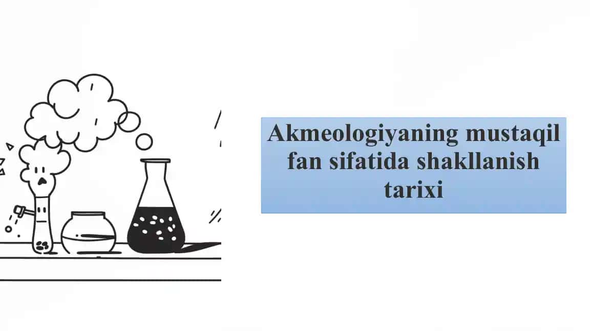 Akmeologiyaning mustaqil fan sifatida shakllanish tarixi