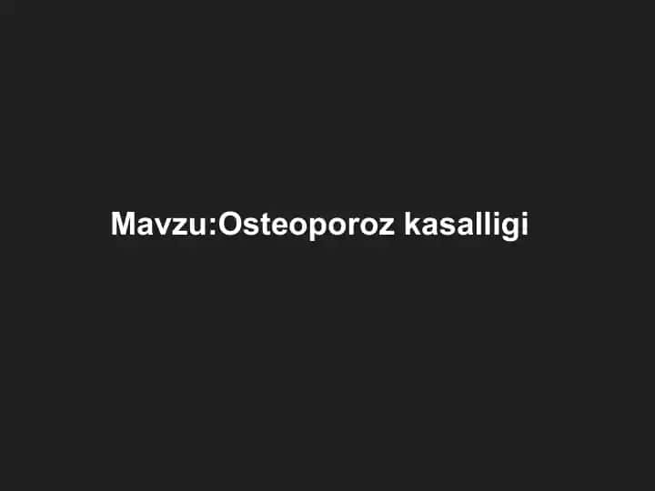 Osteoporoz kasalligi