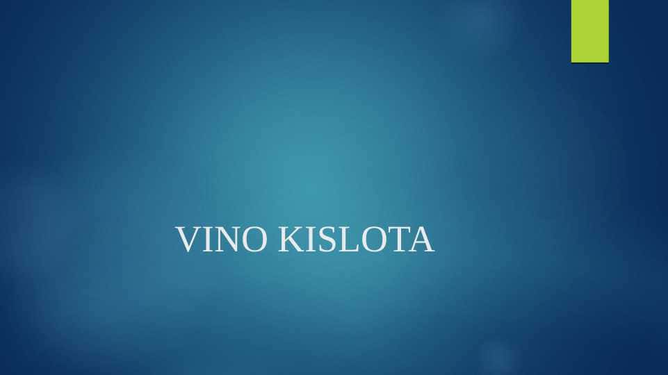 VINO KISLOTA