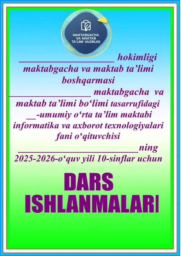 10-sinf uchun informatika va axborot texnologiyalar fanidan taqvim mavzu rejasi