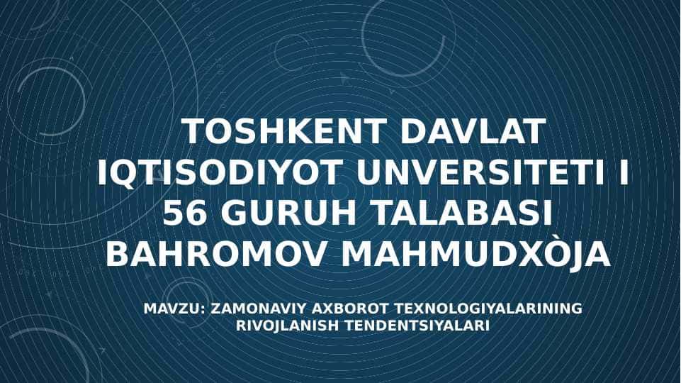 Zamonaviy axborot texnologiyalarining rivojlanish tendentsiyalari