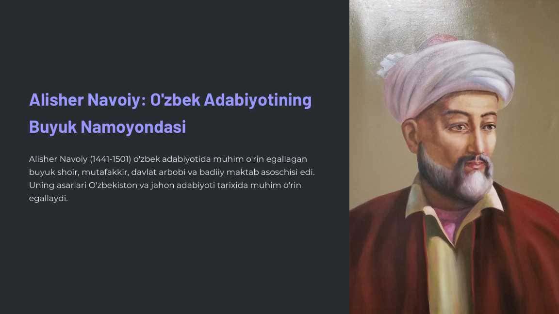 Alisher Navoiy. O'zbek adabiyotining buyuk namoyondasi