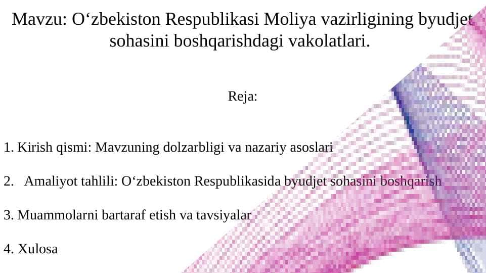 O‘zbekiston Respublikasi Moliya vazirligining byudjet sohasini boshqarishdagi vakolatlari