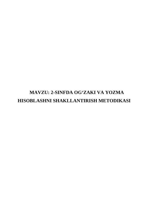 2-SINFDA OG‘ZAKI VA YOZMA HISOBLASHNI SHAKLLANTIRISH METODIKASI