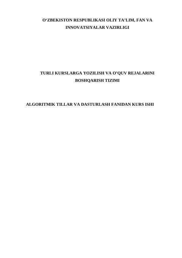 TURLI KURSLARGA YOZILISH VA O’QUV REJALARINI BOSHQARISH TIZIMI