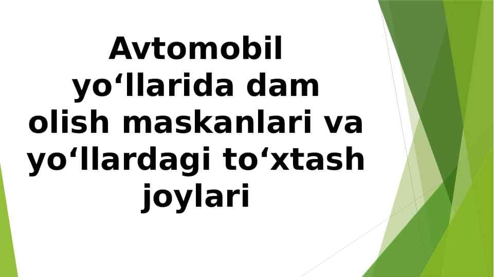 Avtomobil yo'llari haqida
