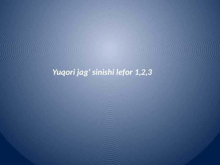 Yuqori jag' sinishi