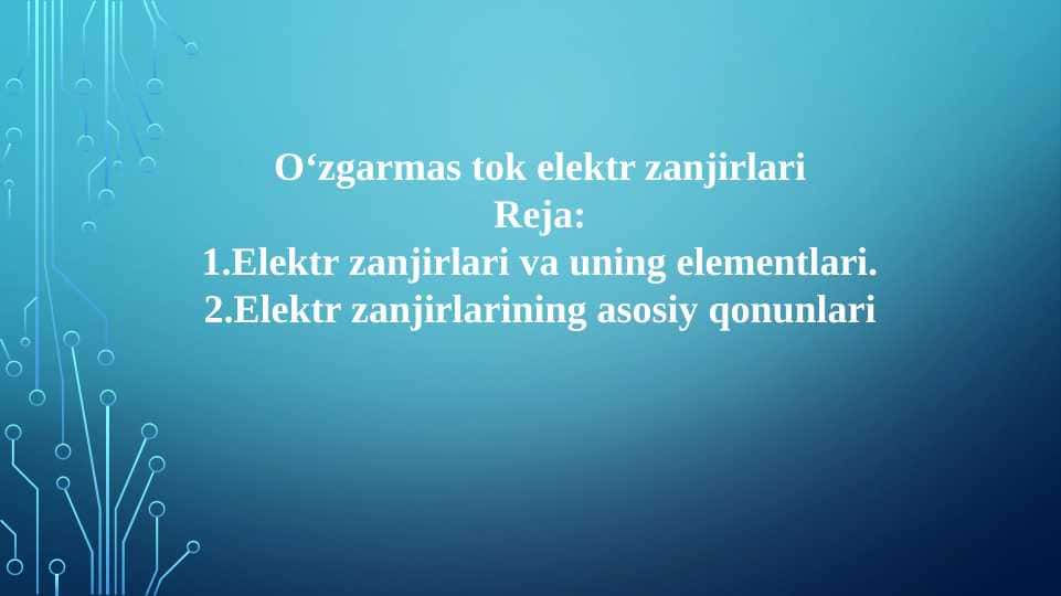 O‘zgarmas tok elektr zanjirlari