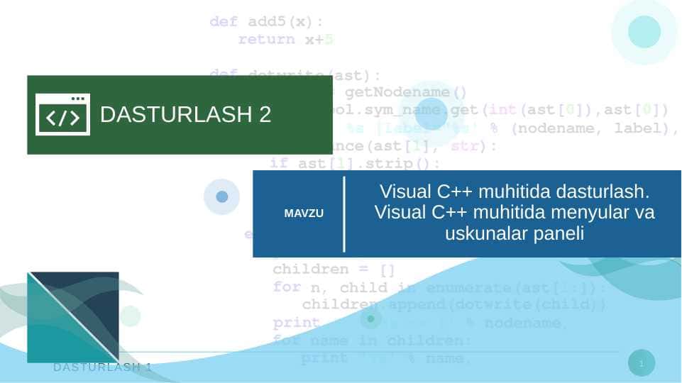 VISUAL C++ MUHITIDA DASTURLASH. VISUAL C++ MUHITIDA MENYULAR VA USKUNALAR PANELI.