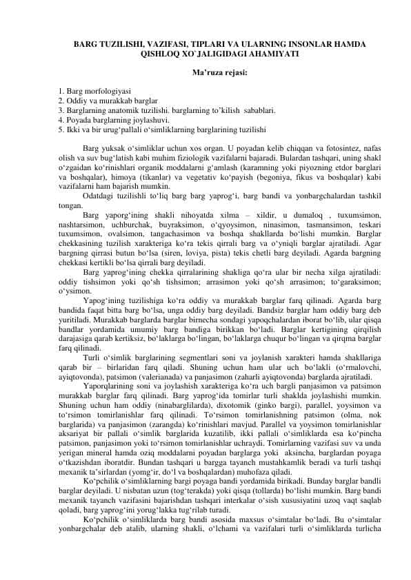 BARG TUZILISHI, VAZIFASI, TIPLARI VA ULARNING INSONLAR HAMDA QISHLOQ XO`JALIGIDAGI AHAMIYATI