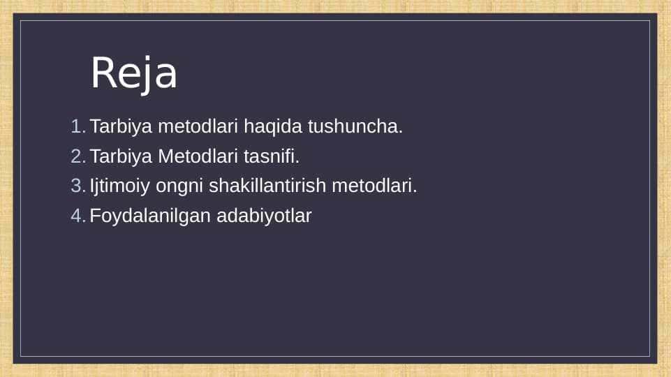 : tarbiya metodlari tasnifi, ijtimoiy ongni shakillantirishi metodlari