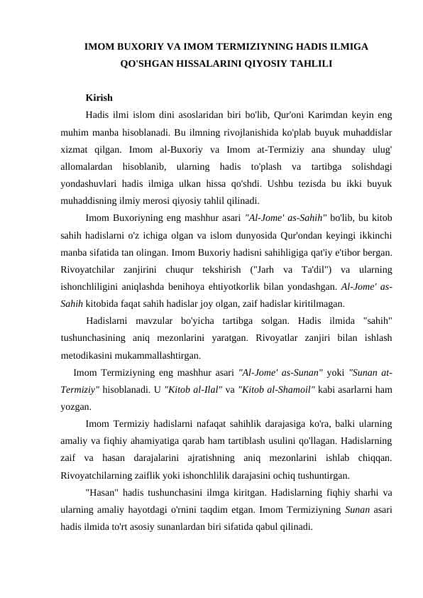 IMOM BUXORIY VA IMOM TERMIZIYNING HADIS ILMIGA QO'SHGAN HISSALARINI QIYOSIY TAHLILI
