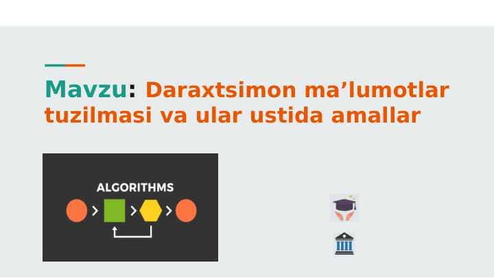 Daraxtsimon ma’lumotlar tuzilmasi va ular ustida amallar