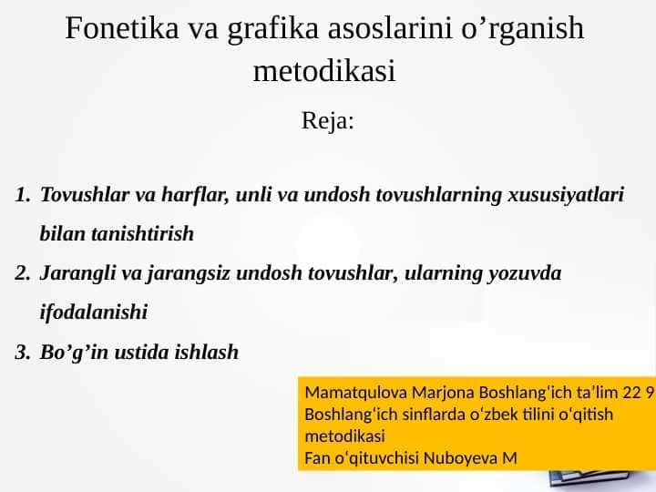 Fonetika va grafika asoslarini o’rganish metodikasi