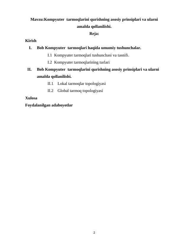 Kompyuter tarmoqlarini qurishning asosiy prinsiplari va ularni amalda qollanilishi.