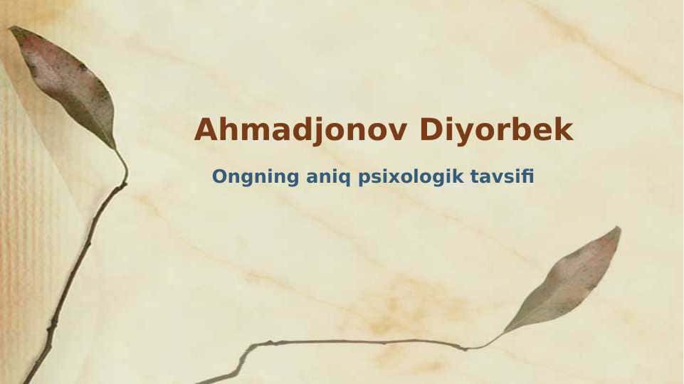 Ongning aniq psixologik tavsifi