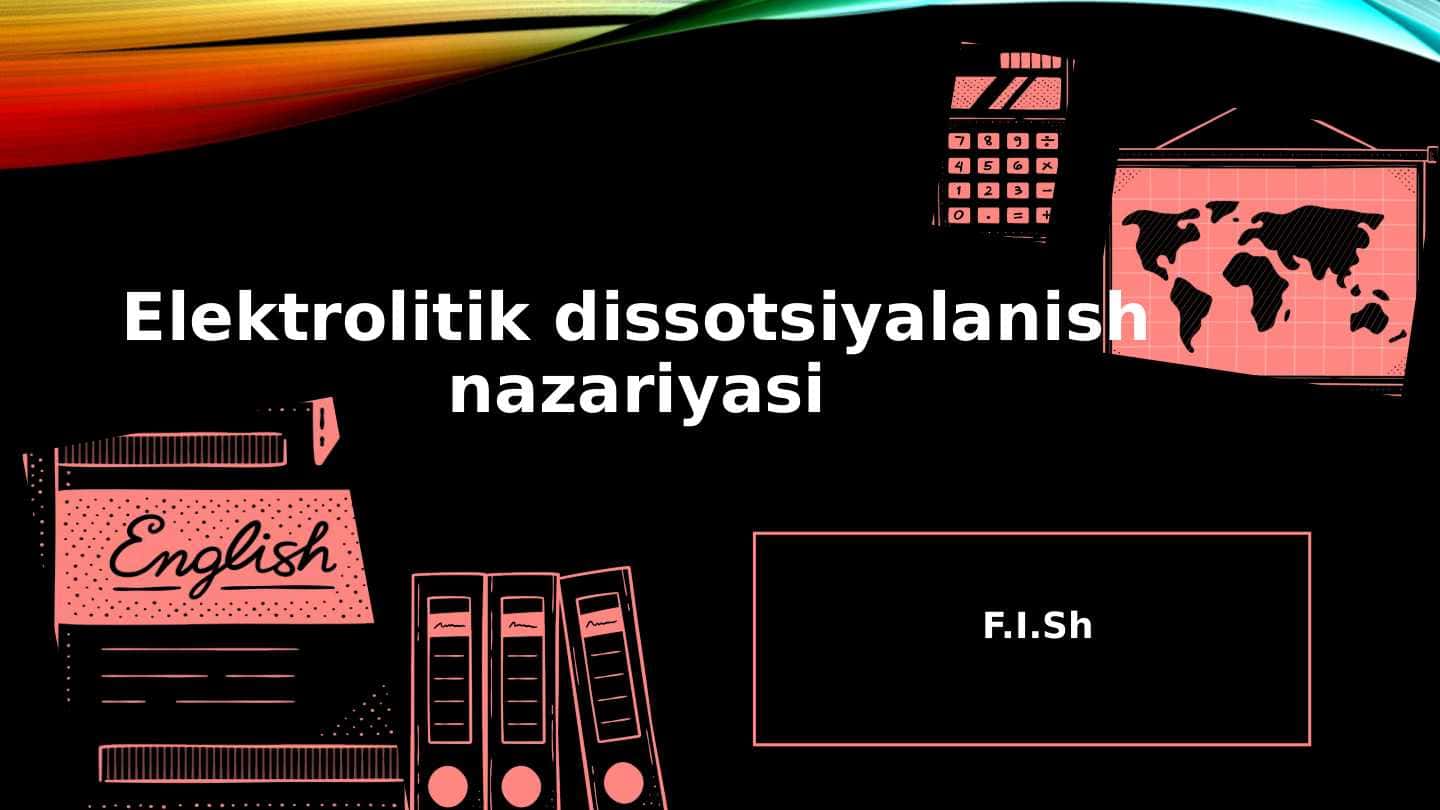 Elektrolitik dissotsiyalanish nazariyasi