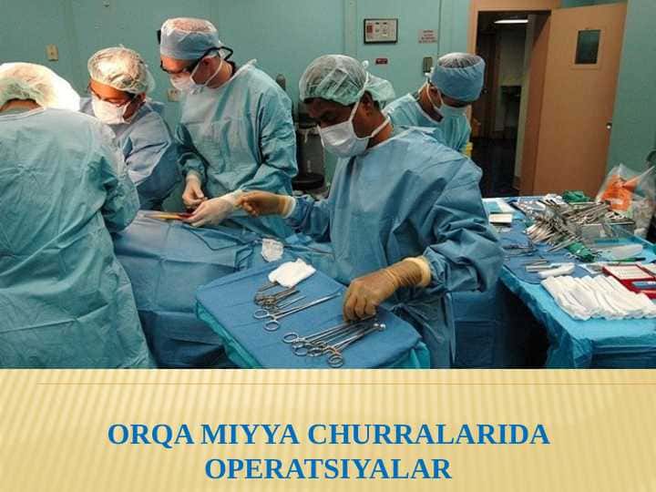 Orqa miyya churralarida operatsiyalar