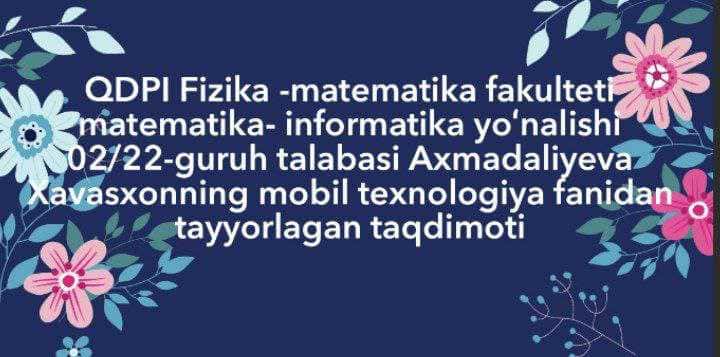Mobil texnologiyalar fanidan taqdimot