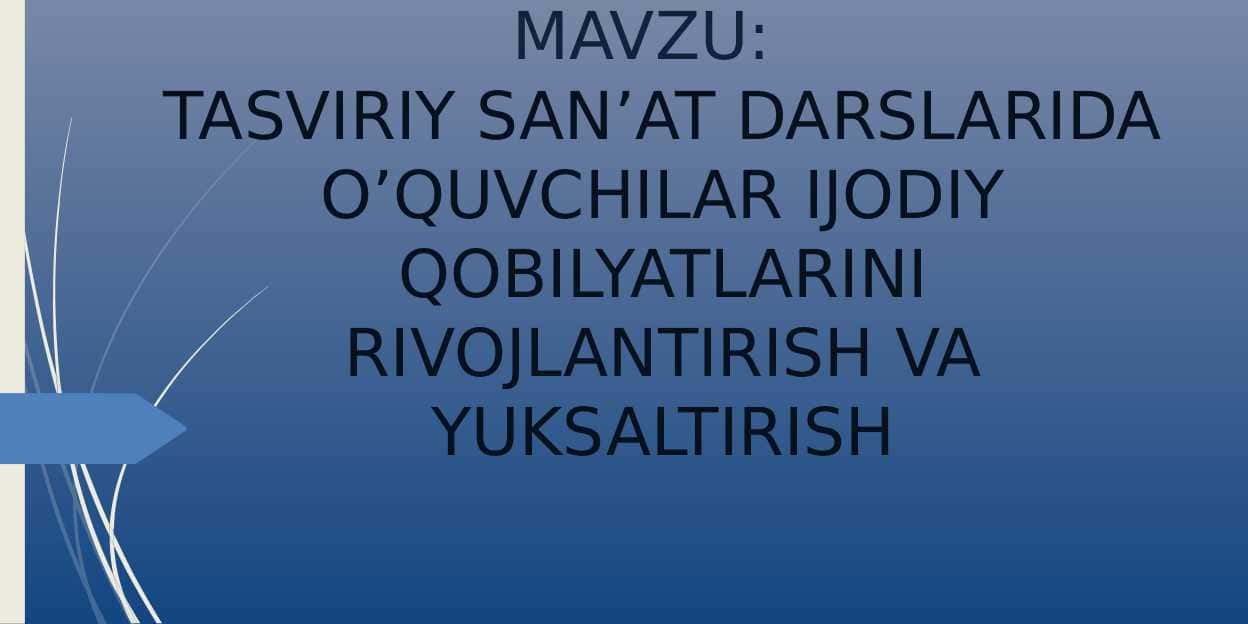 Maktabgacha yoshdagi bolalar ijodiy faoliyatining turlari