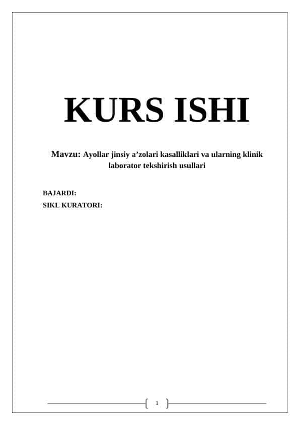 Ayollar jinsiy a’zolari kasalliklari va klinik labarator tashxisi