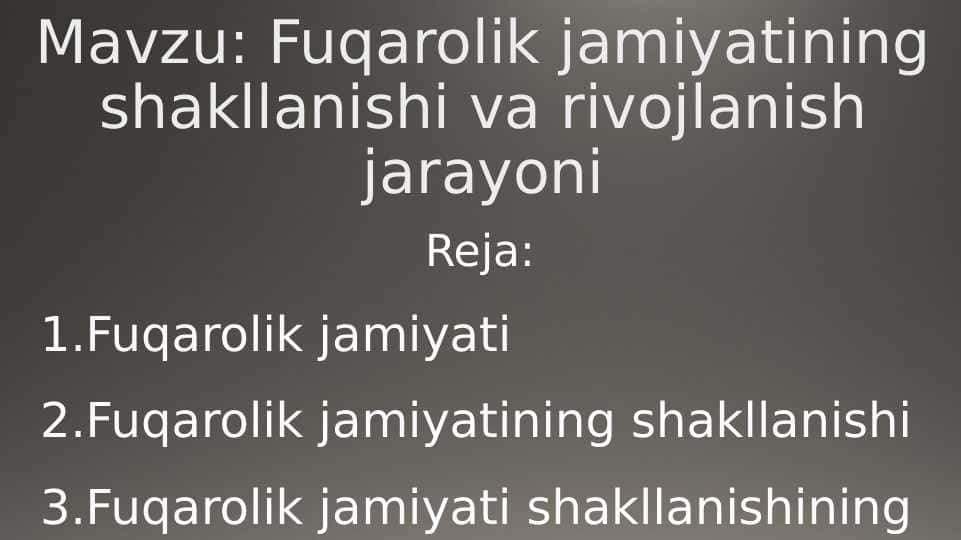 Fuqarolik jamiyatining shakllanishi va rivojlanish jarayoni